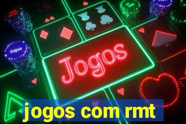 jogos com rmt